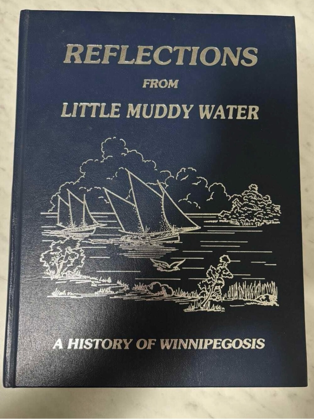 Reflections from Little Muddy Water A History of Winnipegosis